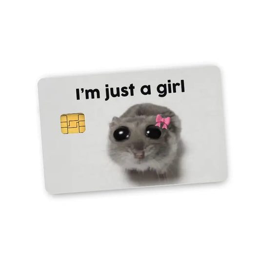 I'm Just A Girl Credit Card Skin (Decal)