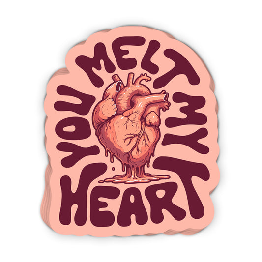 You Melt My Heart (Decal)