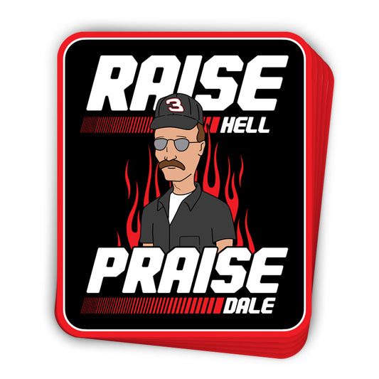 Raise Hell Praise Dale (Decal)