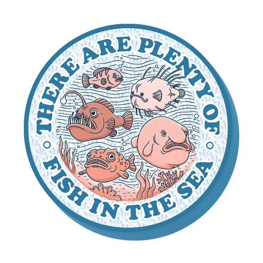 There Are Plenty Of Fish In The Sea (Decal)