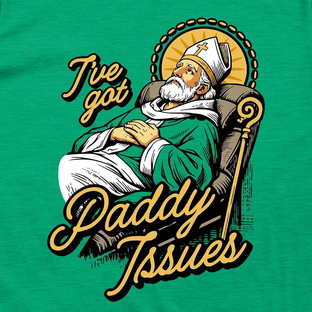 I've Got Paddy Issues (Front Print)