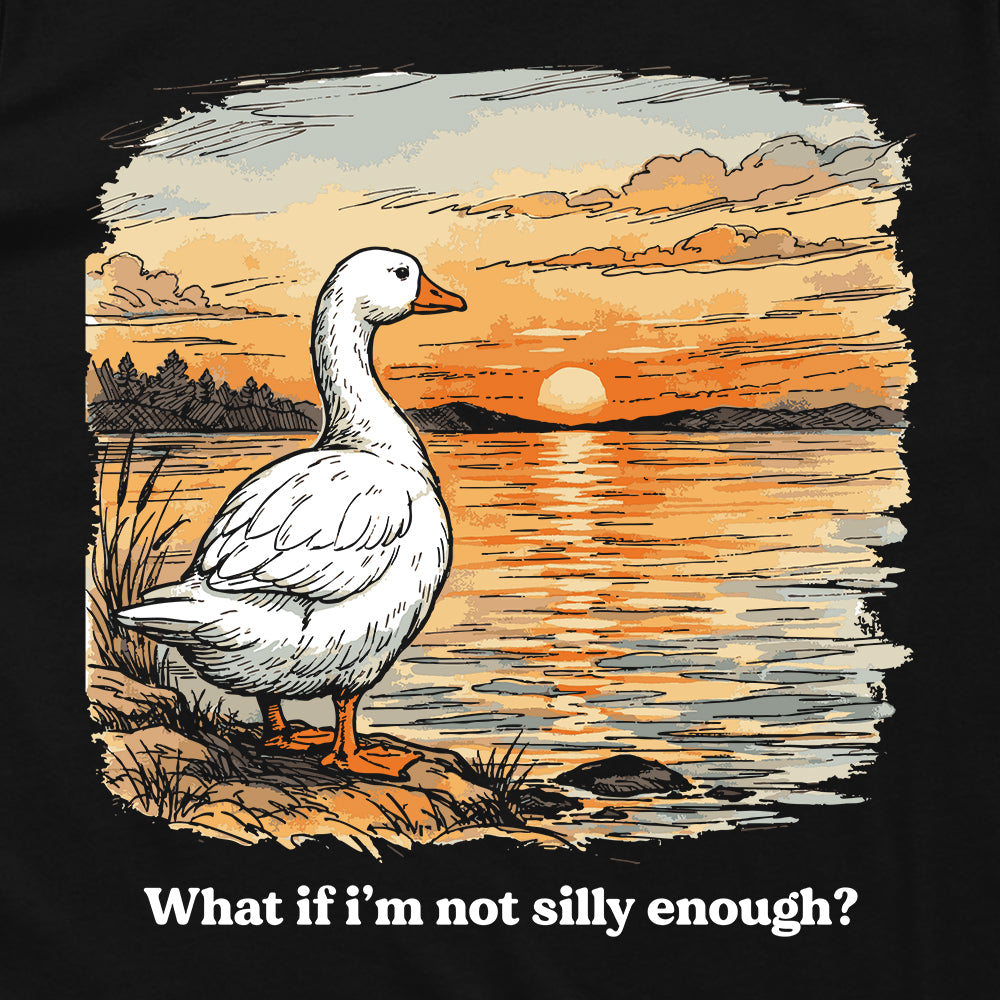 What If I'm Not Silly Enough Sunset (Front Print)