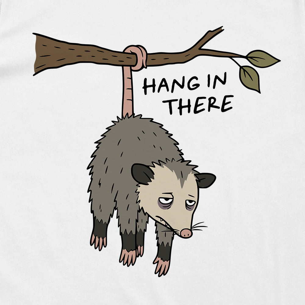 Hang in There