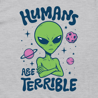 Humans Are Terrible (Front + Back Print)