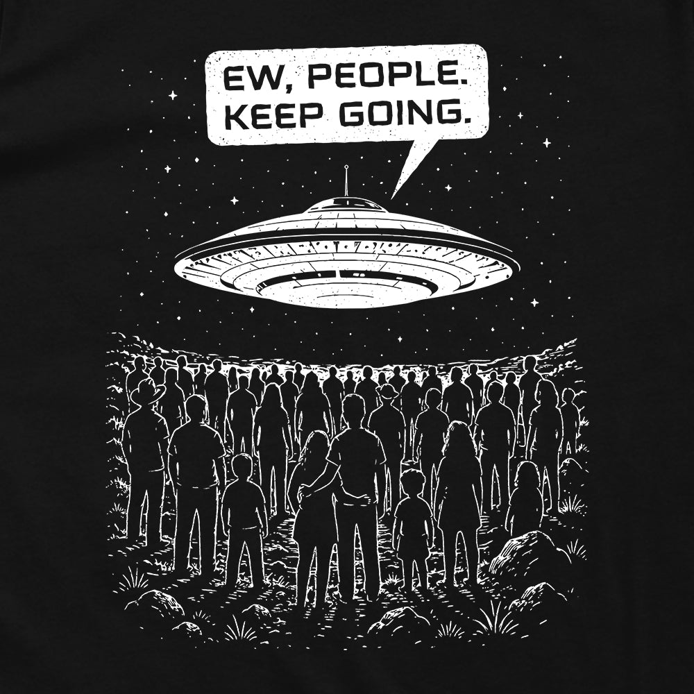 Ew, People. Keep Going.