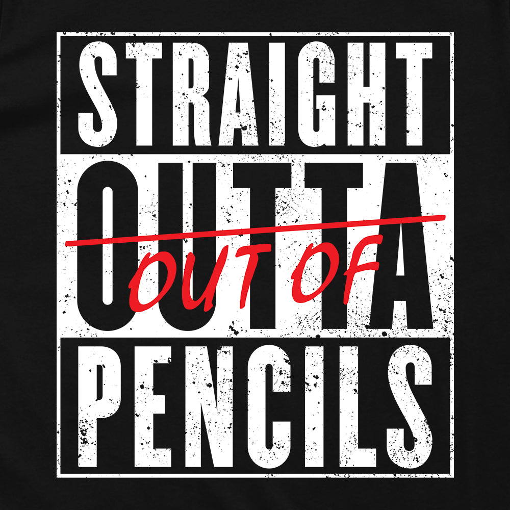 Straight Out Of Pencils
