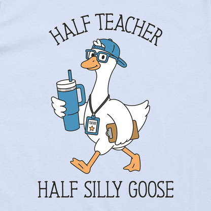Half Teacher Half Silly Goose (Boy)