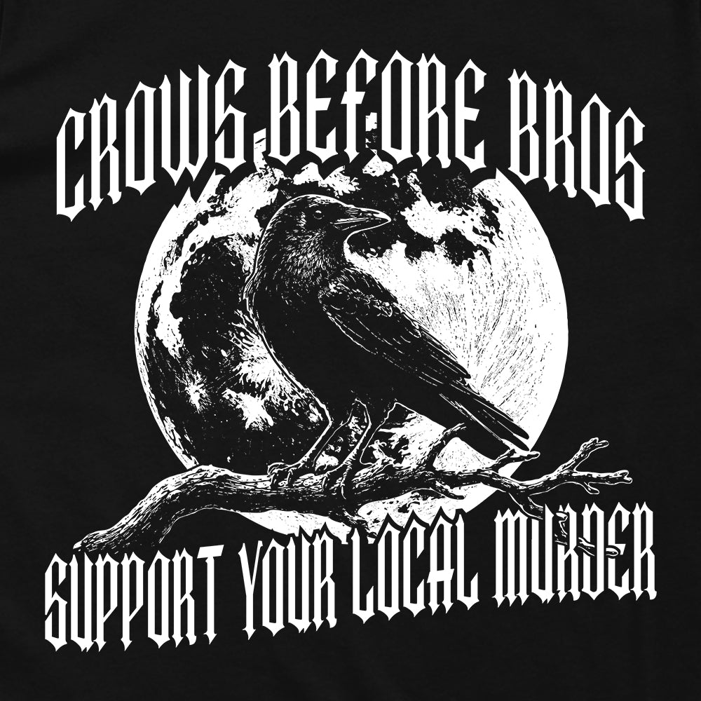 Crows Before Bros