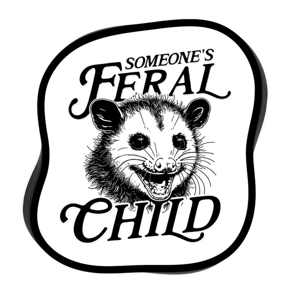 Someone's Feral Child (Decal)