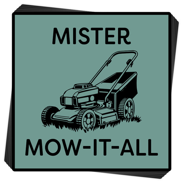 Mister Mow-It-All (Decal)
