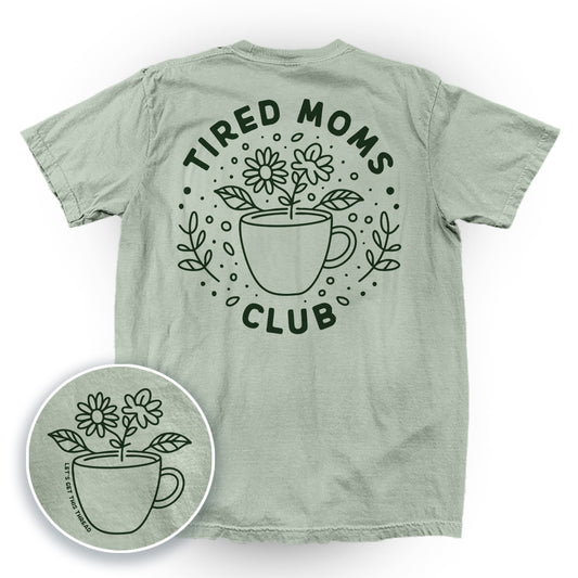 Tired Moms Club
