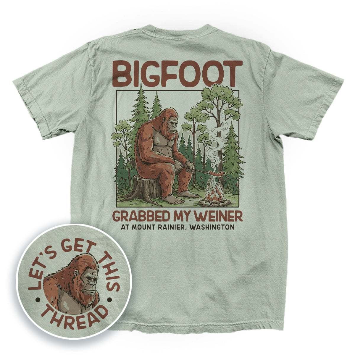 Bigfoot Grabbed My Weiner