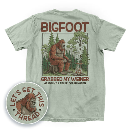 Bigfoot Grabbed My Weiner