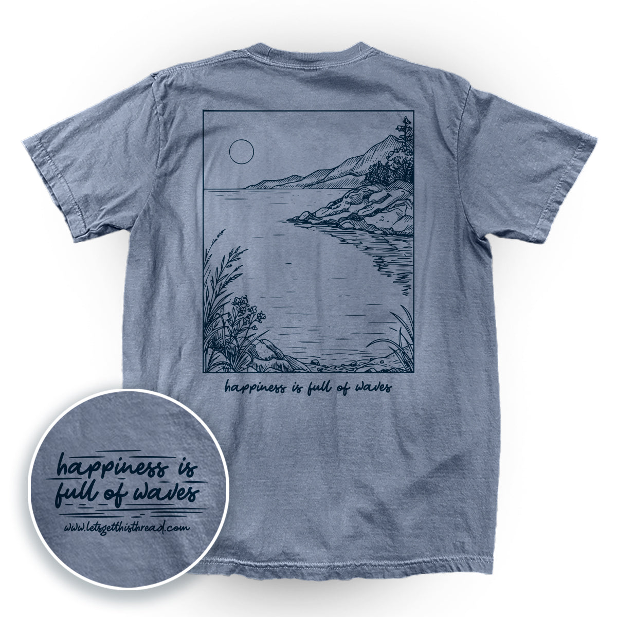 Happiness Is Full Of Waves (Back Print)