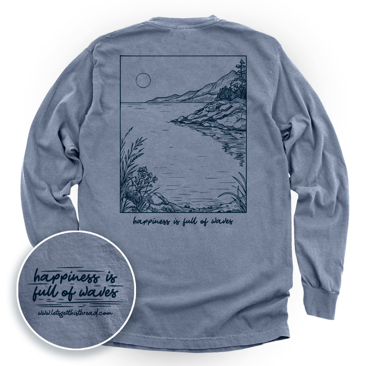 Happiness Is Full Of Waves (Back Print)