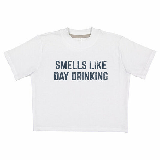 Smells Like Day Drinking