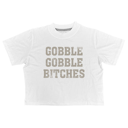 Gobble Gobble Bitches