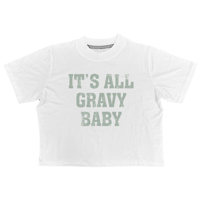 It's All Gravy Baby