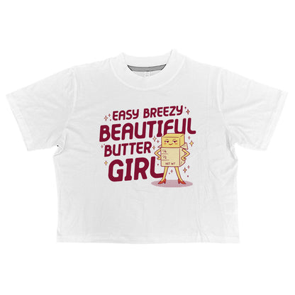 Easy Breezy Beautiful Butter Girl (Front Print)