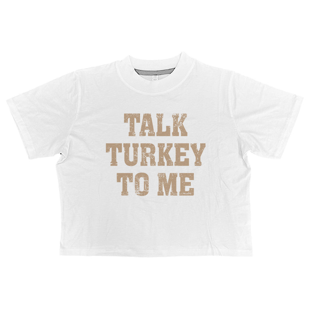 Talk Turkey To Me