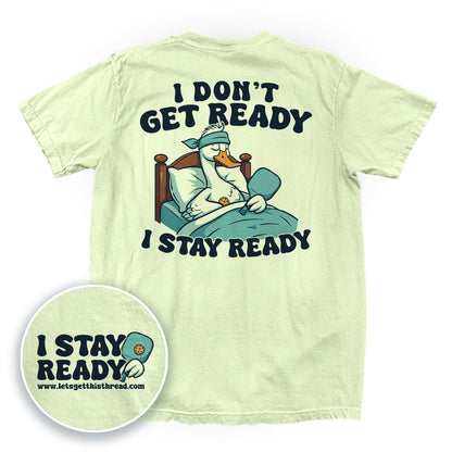 I Stay Ready Pickleball