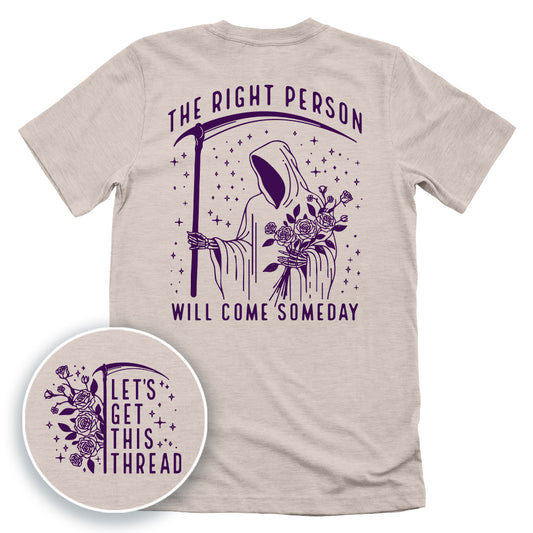 The Right Person Will Come Someday