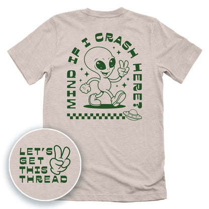Mind If I Crash Here (Back Print)