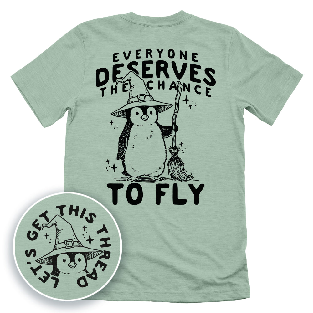 Everyone Deserves The Chance To Fly