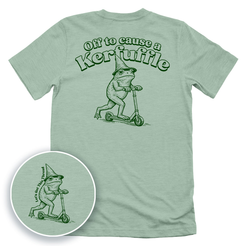 Off To Cause A Kerfuffle (Back Print)