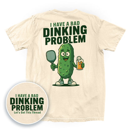 I Have A Bad Dinking Problem