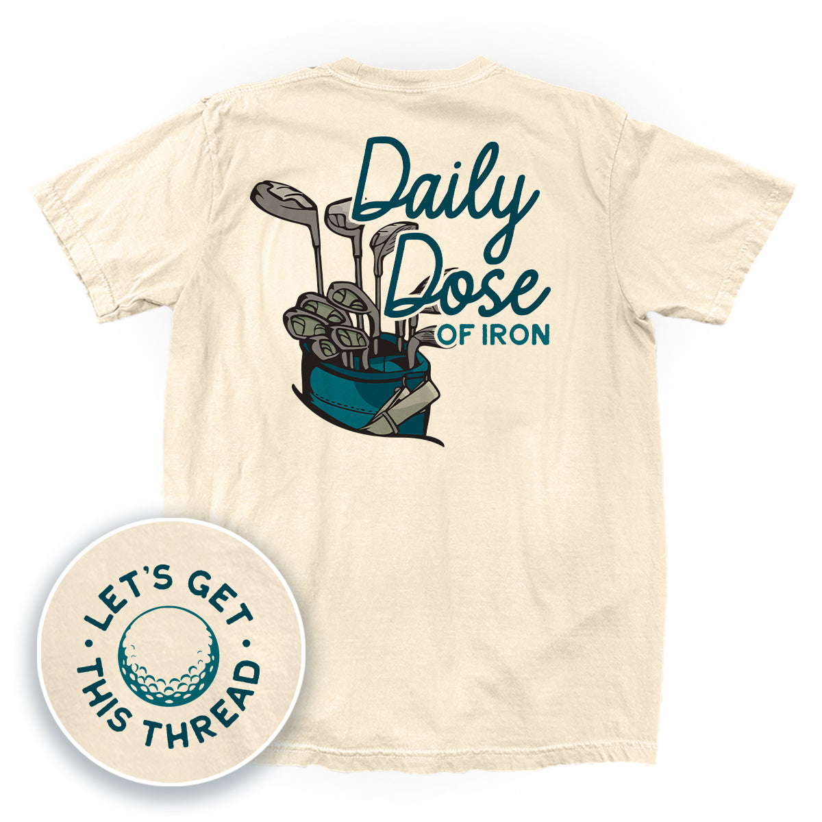 Daily Dose Of Iron (Back Print)