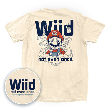 Wiid Not Even Once