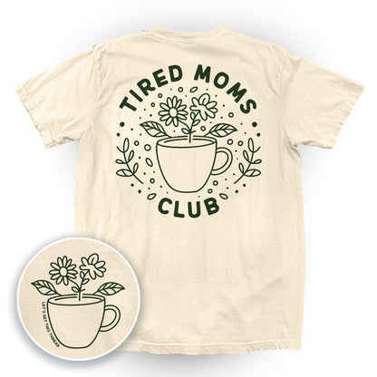 Tired Moms Club