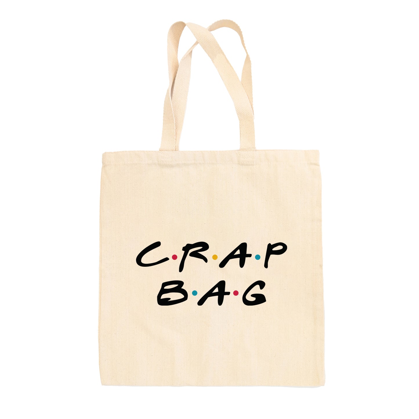 Crap Bag Tote Bag