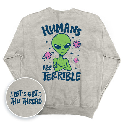 Humans Are Terrible (Front + Back Print)