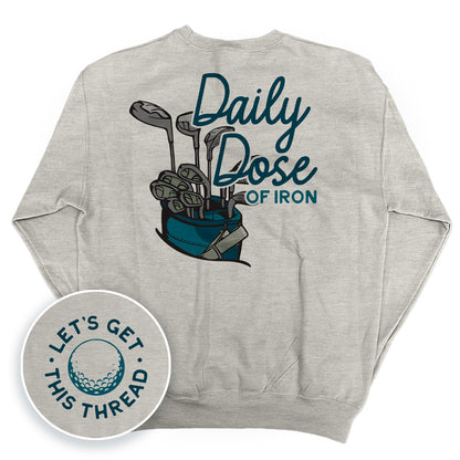 Daily Dose Of Iron (Back Print)