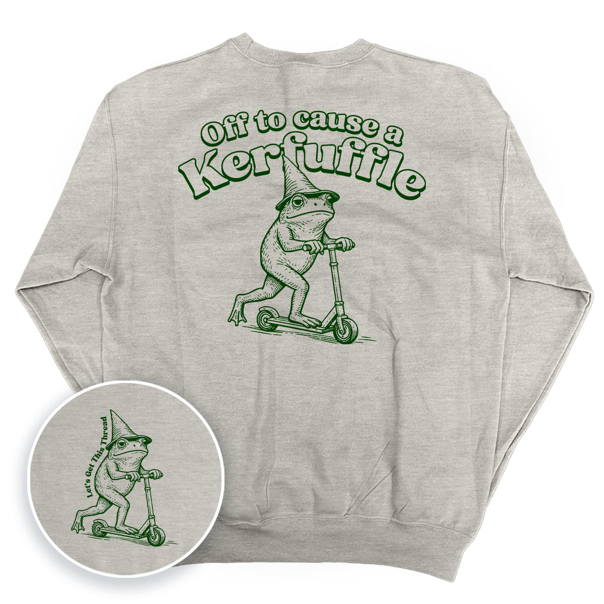 Off To Cause A Kerfuffle (Back Print)