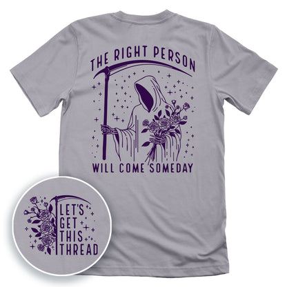The Right Person Will Come Someday