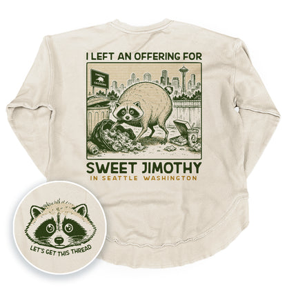 I Left an Offering for Sweet Jimothy in Seattle Washington (Back Print)