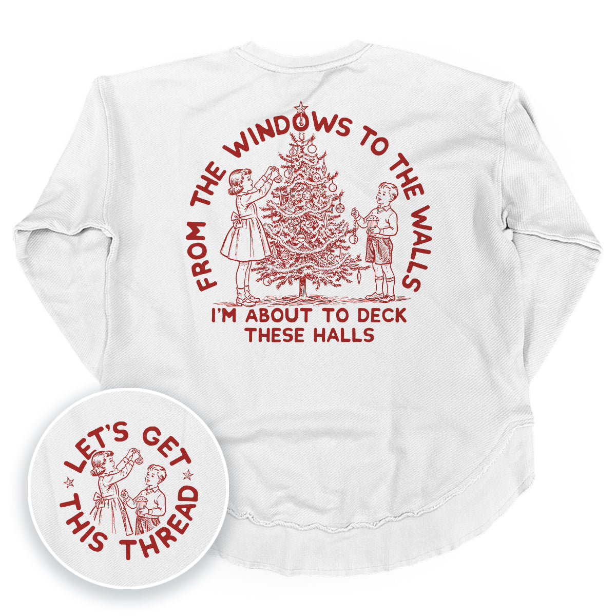 From The Windows To The Walls I'm About To Deck These Halls Red