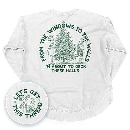 From The Windows To The Walls I'm About To Deck These Halls Green