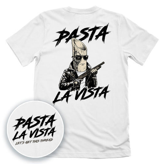 Pasta La Vista (Back Print)