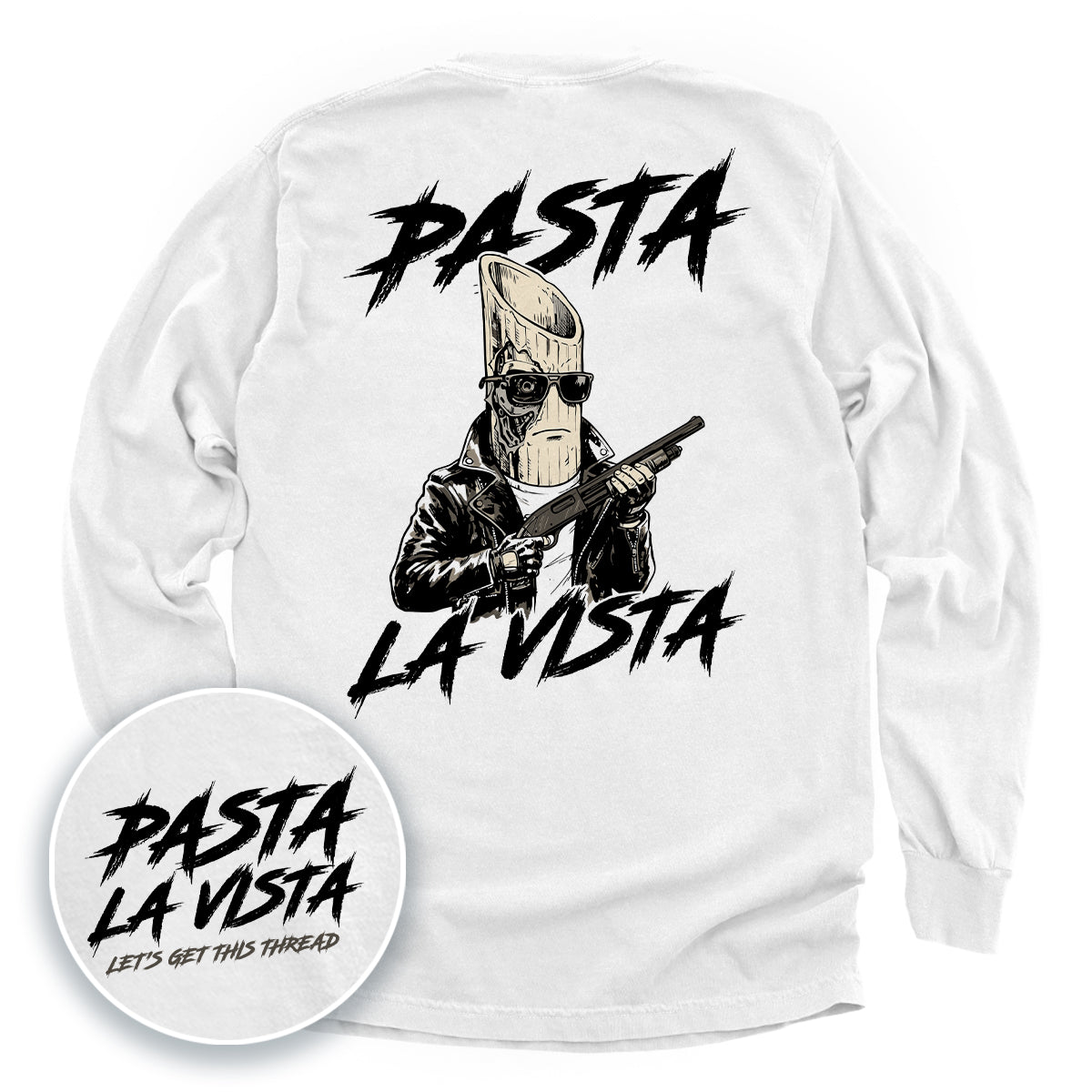 Pasta La Vista (Back Print)