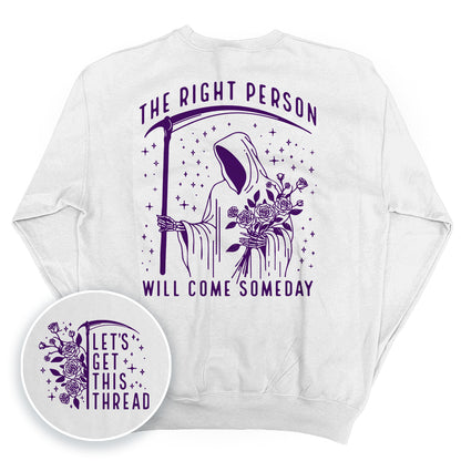 The Right Person Will Come Someday