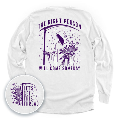 The Right Person Will Come Someday
