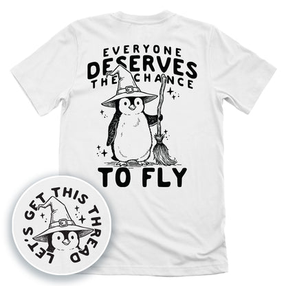 Everyone Deserves The Chance To Fly