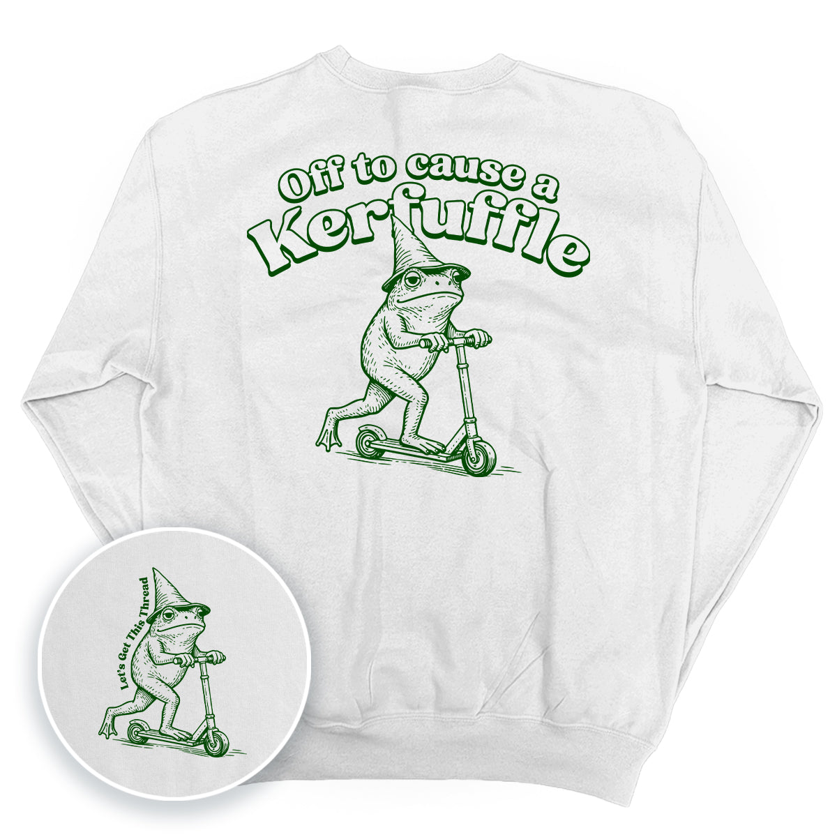 Off To Cause A Kerfuffle (Back Print)