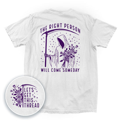 The Right Person Will Come Someday