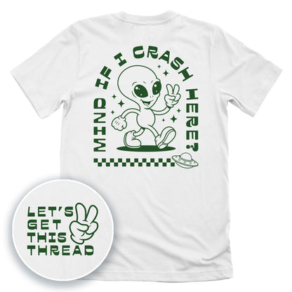 Mind If I Crash Here (Back Print)