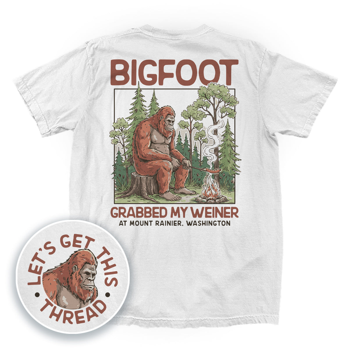 Bigfoot Grabbed My Weiner